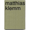 Matthias Klemm door Rainer Behrends
