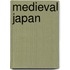 Medieval Japan