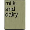 Milk and Dairy door D.H. Dilkes