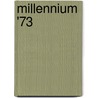 Millennium '73 door John McBrewster