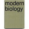 Modern Biology door Albert Towle