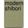 Modern Shibori door Silke Bosbach