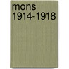 Mons 1914-1918 door Don Farr