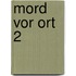Mord vor Ort 2