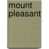 Mount Pleasant by Mitchell Tennison