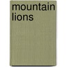 Mountain Lions door Erika Shores