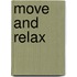 Move And Relax