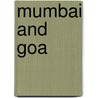 Mumbai And Goa door Robin Gauldie
