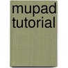 Mupad Tutorial by Walter Oevel
