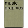 Music Graphics door Onbekend