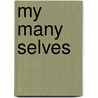 My Many Selves by Wayne C. Booth