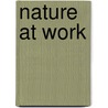 Nature At Work door Geological Department St British Museum