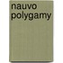 Nauvo Polygamy