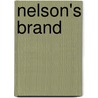 Nelson's Brand door Kathie Denosky