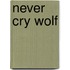 Never Cry Wolf