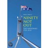 Ninety Not Out by Paul Davey