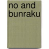 No And Bunraku door Professor Donald Keene