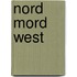 Nord Mord West