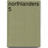 Northlanders 5 by Brian Woods