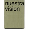 Nuestra Vision by Witness Lee
