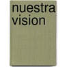 Nuestra Vision door Witness Lee