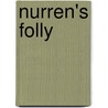 Nurren's Folly door H. Hotri