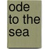 Ode To The Sea
