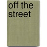 Off the Street door Christopher M. Baughman