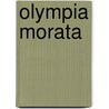 Olympia Morata door Susan Stewart