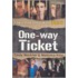 One-Way Ticket