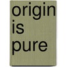 Origin Is Pure by Venerable Master Miao Tsan