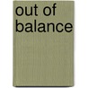 Out Of Balance by Stephani Hecht