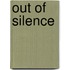Out Of Silence