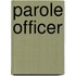Parole Officer