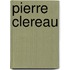 Pierre Clereau