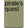 Pirate's Quest door Jody A. Traver