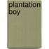 Plantation Boy