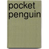 Pocket Penguin by Michael Twinn
