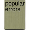 Popular Errors door Laurent Joubert