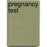 Pregnancy Test door Melissa Hecksher