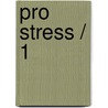 Pro Stress / 1 door Han Hoogerbrugge