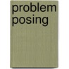 Problem Posing door Phillip Brown