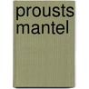 Prousts Mantel door Lorenza Foschini
