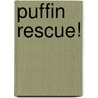 Puffin Rescue! by Warin
