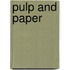 Pulp And Paper