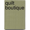 Quilt Boutique door Suzanne McNeill