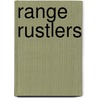 Range Rustlers by Greg Mitchell