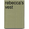 Rebecca's Vest door Karl Müller