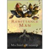 Remittance Man door Michael Worsnip