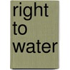 Right To Water door World Health Organisation